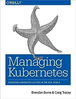 Managing Kubernetes Managing Kubernetes